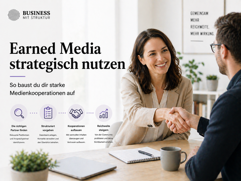 Earned Media strategisch nutzen: So baust du dir starke Medienkooperationen auf