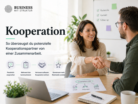 So überzeugst du potenzielle Kooperationspartner von einer Zusammenarbeit