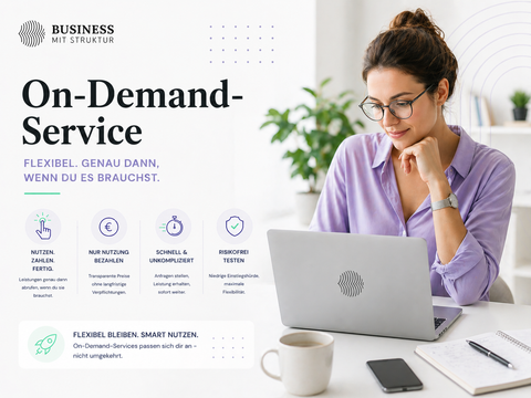 On-Demand-Service – Maximale Flexibilität als Geschäftsmodell