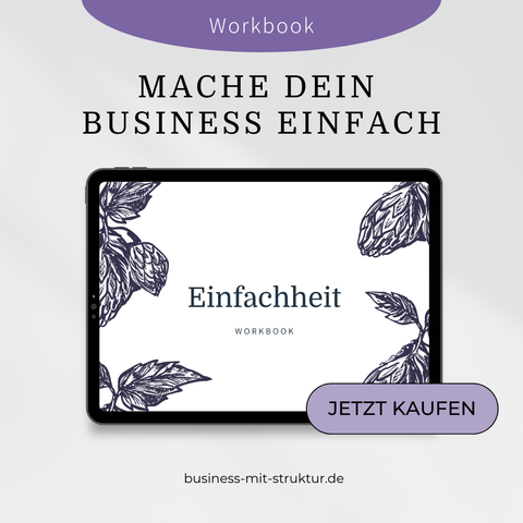 Workbook: Einfachheit - simpler, besser, erfolgreicher