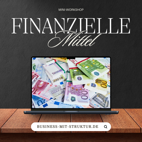 Mini-Workshop: Finanzielle Mittel richtig managen.