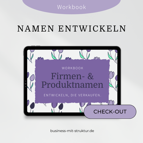 Workbook: Wie du Firmen- und Produktnamen entwickelst, die verkaufen.